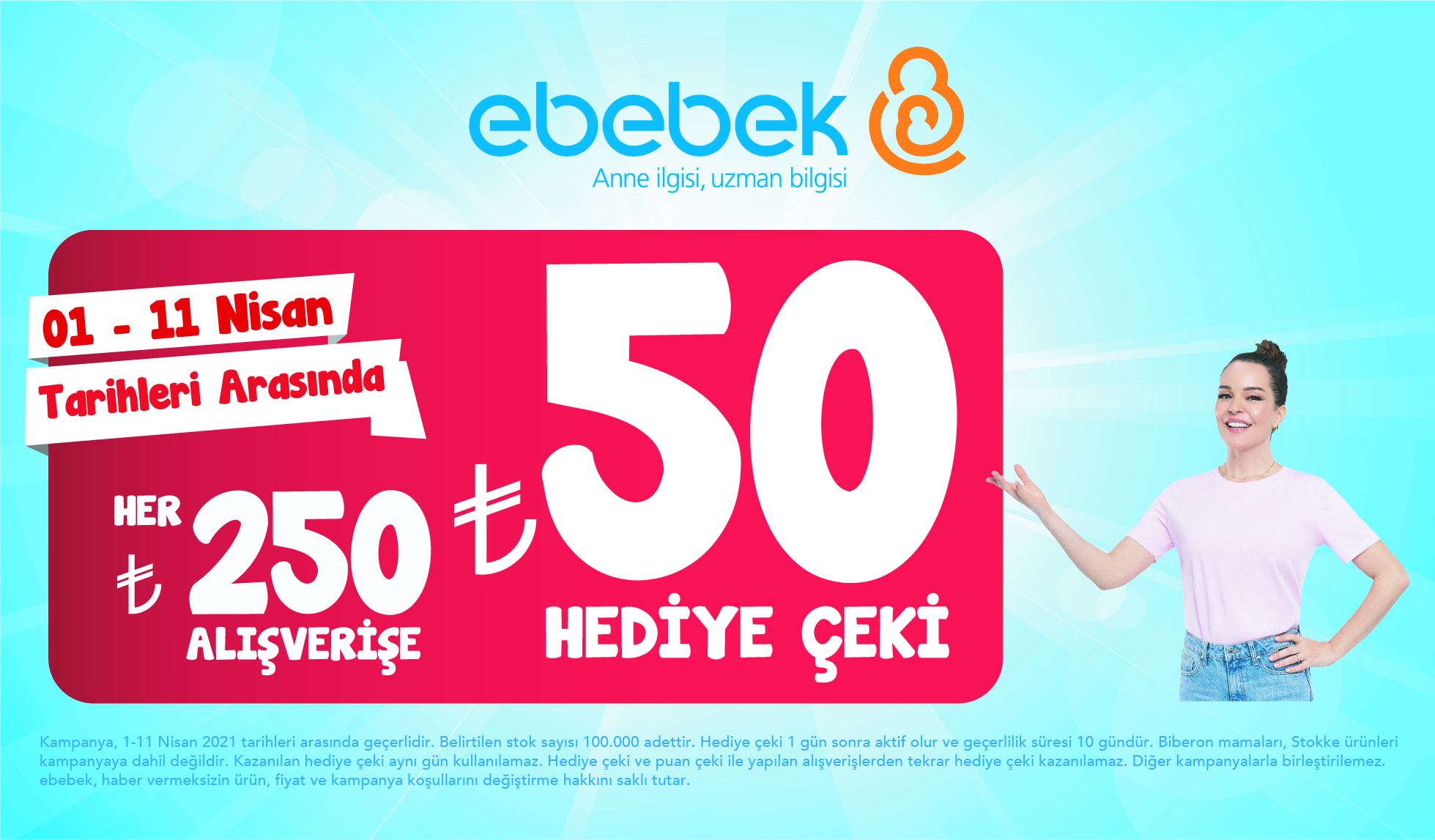 01 – 11 Nisan Tarihleri Arasında Her 250 TL Alışverişe 50 TL Hediye Çeki